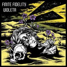 Finite Fidelity - Violeta