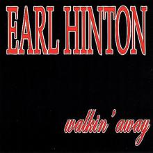 Earl Hinton - Walkin' Away