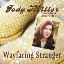 Jody Miller - Wayfaring Stranger