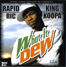Rapid Ric - Whut It Dew