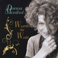 Donna Menthol - Worth the Wait