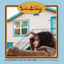 Van Plating - Yesterday Got in the Way (feat. Kelley Mickwee)